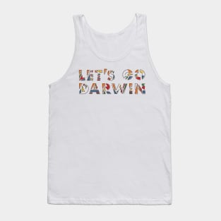 Let's Go Darwin Tank Top